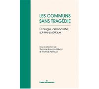 Les communs sans tragédie Écologie, démocratie, sphère publique - Thomas Boccon-Gibod - Hermann - broché - Etude