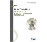 Les Communs - Un Autre Récit Pour La Coopération Territoriale