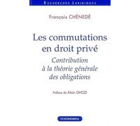 Les commutations en droit privé : Contribution à la théorie générale des obligations