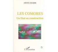 Les Comores: un Etat en construction - Abdou-Djabir - L'harmattan - broché - Livre