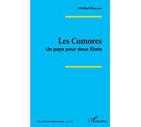 Les Comores: Un pays pour deux Etats – L'Harmattan