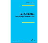 Les Comores: Un pays pour deux Etats – L'Harmattan
