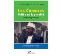 Les Comores - Unité Dans La Pluralité - Mémoire Politiques