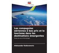 Les compagnies aériennes à bas prix et le tourisme dans les destinations émergentes