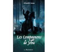 Les Compagnons de Jéhu - Alexandre Dumas Père - La Raviniere - Poche - Roman