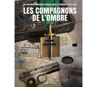 Les Compagnons de l’Ombre - Collectif - Histoire Et Collections - relié - Beau livre