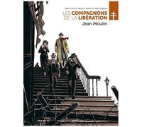 Les Compagnons De La Libération - Jean Moulin
