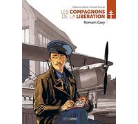 Les Compagnons de la Libération : Romain Gary - histoire complète