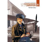 Les Compagnons de la Libération : Romain Gary - histoire complète - Claude Plumail - Bamboo Eds - cartonné - Bande dessinée