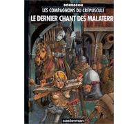 Les Compagnons du crépuscule, tome 3 : Le Dernier Chant des Malaterre