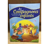 Les compagnons du prophete racontes aux enfants
