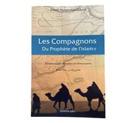 Les compagnons du prophètes de l'Islam ﷺ Du prophète de l'islam - MUHAMMAD ZAKARIA - Iqra Eds - broché - Essai