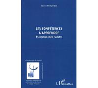 Les compétences à apprendre Evaluation chez l'adulte - Daniel Pasquier - L'harmattan - broché - Essai