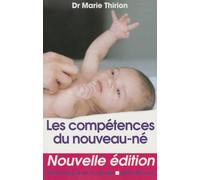 Les Compétences du nouveau-né – Édition 2002 – Les Éditions Albin Michel