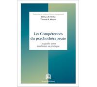 Les Compétences du psychothérapeute: Un guide pour améliorer sa pratique