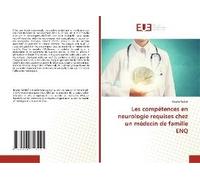 Les Compétences En Neurologie Requises Chez Un Médecin De Famille Enq