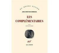 Jens Christian Grøndahl – Les complémentaires – Trad. par Alain Gnaedig – Roman broché