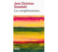 Jens Christian Grøndahl – Les complémentaires – Roman – Poche