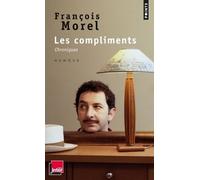 Les Compliments: Chroniques