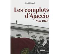 Les complots d’Ajaccio : Mai 1958