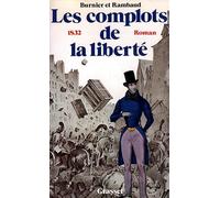 Les complots de la liberté - 1832