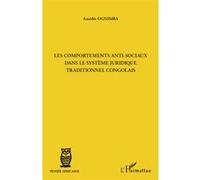 Les comportements anti-sociaux dans le systèmes juridique traditionnel congolais