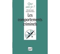 Les comportements criminels - Gérard Lopez - Que Sais-Je - broché - Etude