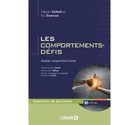 Les comportements-défis Analyser, comprendre et traiter - Elsa Bouet - De Boeck Supérieur - broché - Etude