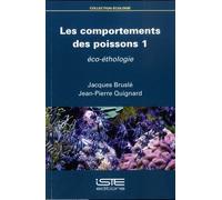 Les Comportements Des Poissons - Tome 1, Eco-Éthologie