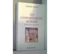 Les comportements humains. Ethologie humaine