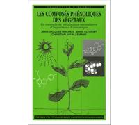 Les composés phénoliques des végétaux: Un exemple de métabolites secondaires d'importance économique