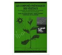 Les composés phénoliques des végétaux: Un exemple de métabolites secondaires d'importance économique