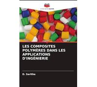 Les Composites Polymères Dans Les Applications d'Ingénierie