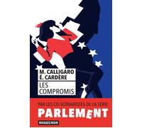 Les Compromis - Maxime Calligaro - Rivages - Poche - Roman