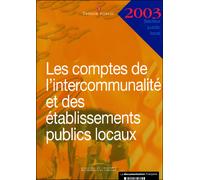 Les comptes de l'intercommunalité et des etablissements publics Edition 2006 - Collectif - Documentation Francaise - broché - Etude