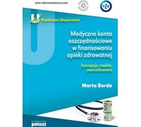 Les comptes d'épargne médicale dans le financement des soins de santé