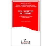 Les comptes du crime Les délinquances en France et leurs mesures - Philippe Robert - L'harmattan - broché - Livre