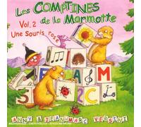 Les Comptines De La Marmotte/Vol.2 : Une Souris Rose