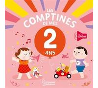 Les comptines de mes 2 ans Bérengère Staron (Illustration)