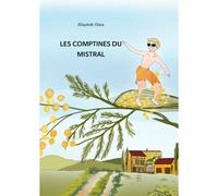 Les Comptines Du Mistral