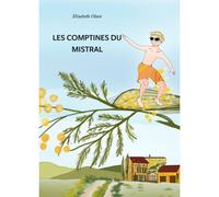 Les Comptines Du Mistral