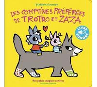 Les comptines préférées de Trotro et Zaza