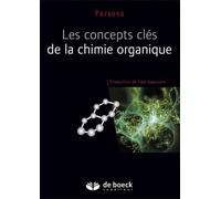 Les concepts clés de la chimie organique 2015 - Paul Depovère - De Boeck Supérieur - broché - Etude