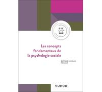 Les concepts fondamentaux de la psychologie sociale - 6e éd
