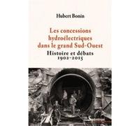 Les concessions hydroélectriques dans le grand Sud-Ouest PU Septentrion (Auteur)