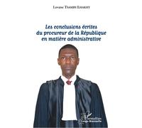 Les conclusions écrites du procureur de la République en matière administrative - Lovane Lhakhy Tsamby - L'harmattan - broché - Essai