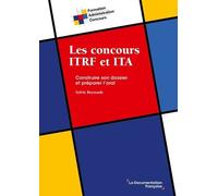 Les Concours Itrf Et Ita - Construire Son Dossier Et Préparer L'oral