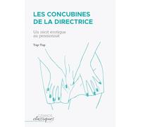 Les Concubines de la directrice: Un récit érotique au pensionnat
