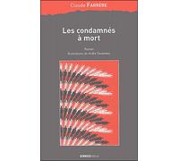 Les condamnés à mort - Claude Farrère - Ginkgo Eds - broché - Roman
