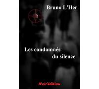 Les condamnes du silence